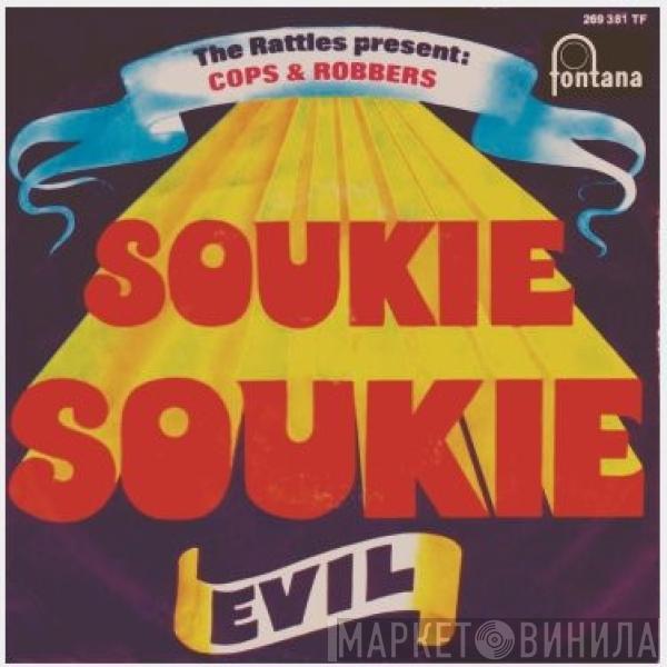 Cops And Robbers  - Soukie Soukie