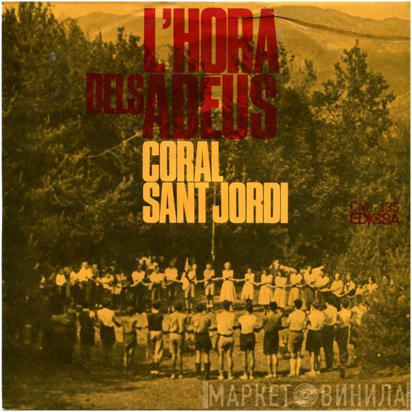 Coral Sant Jordi - L'Hora Dels Adeus