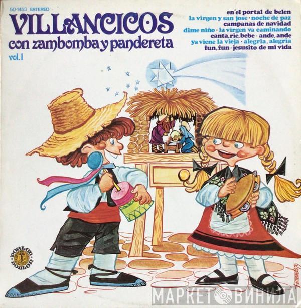 Coral Voces Blancas - Villancicos Con Zambomba Y Pandereta Vol.1