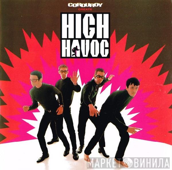 Corduroy - High Havoc