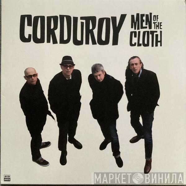 Corduroy - Men Of The Cloth