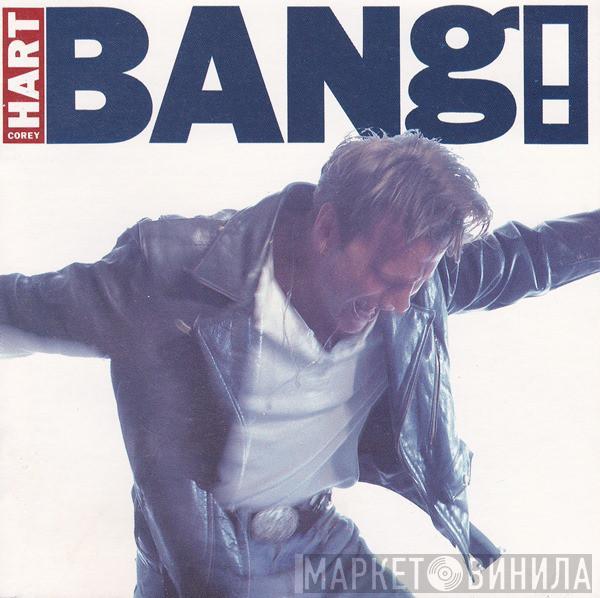 Corey Hart - Bang!