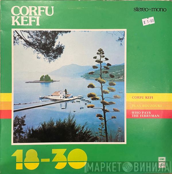  - Corfu Kefi (18-30)