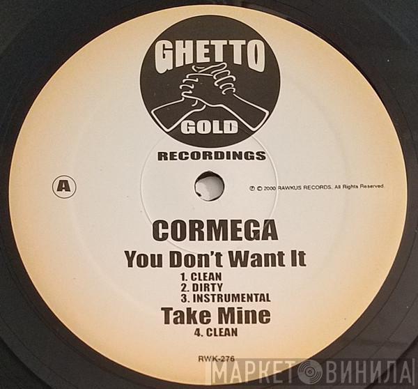 Cormega - You Don't Want It / Take Mine / Killaz Theme