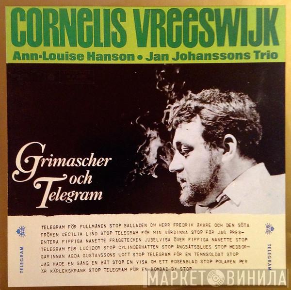 , Cornelis Vreeswijk , Ann-Louise Hanson  Jan Johanssons Trio  - Grimascher Och Telegram