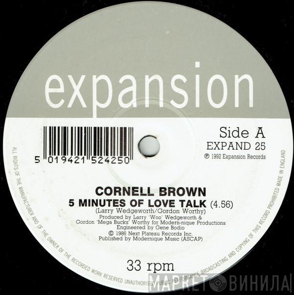 Cornell Brown - 5 Minutes Of Love Talk