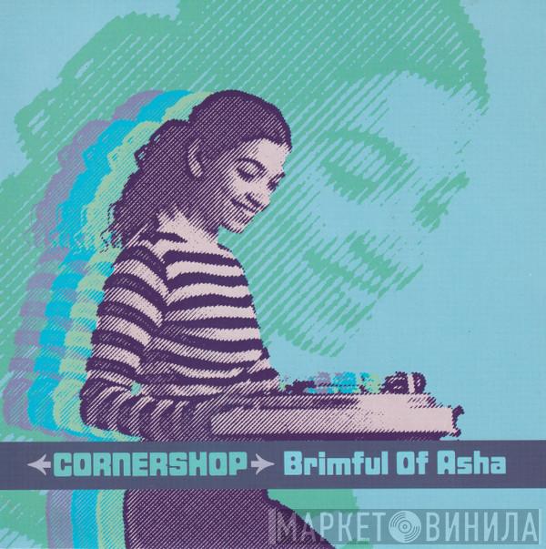 Cornershop - Brimful Of Asha