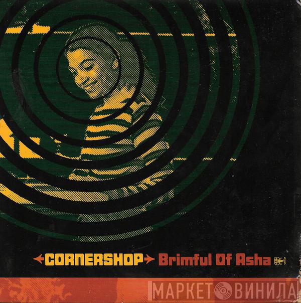  Cornershop  - Brimful Of Asha