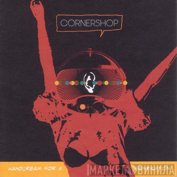 Cornershop - Handcream For A Generation