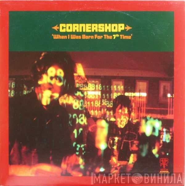 Cornershop - When I Was Born For The 7th Time
