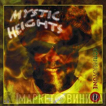 Cornerstone  - Mystic Heights