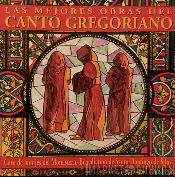  Coro De Monjes Del Monasterio De Santo Domingo De Silos  - Las Mejores Obras Del Canto Gregoriano
