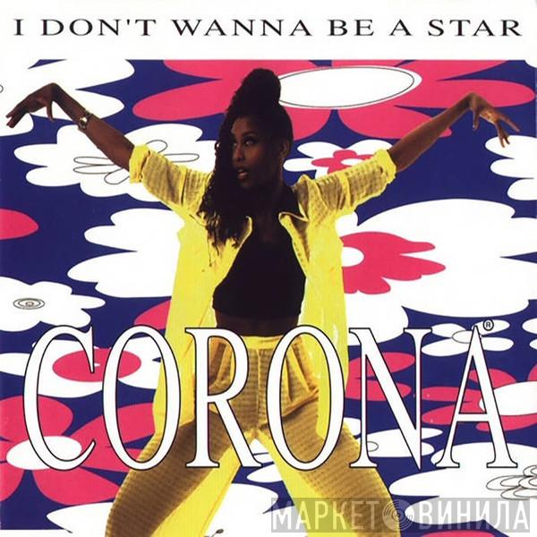  Corona  - I Don't Want To Be A Star (FabioLous Remix)