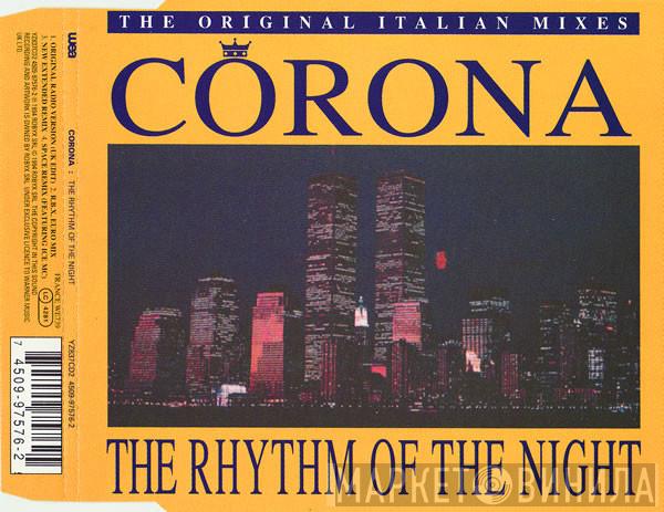 Corona - The Rhythm Of The Night (The Original Italian Mixes)