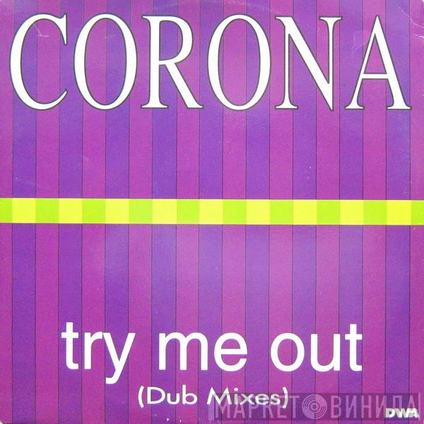  Corona  - Try Me Out (Dub Mixes)