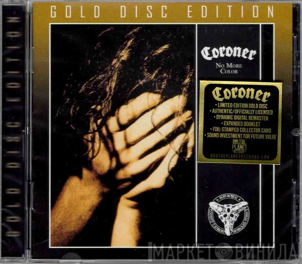 Coroner - No More Color
