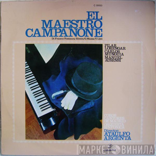 Coros Cantores De Madrid, Gran Orquesta Sinfónica, Ataúlfo Argenta - El Maestro Campanone