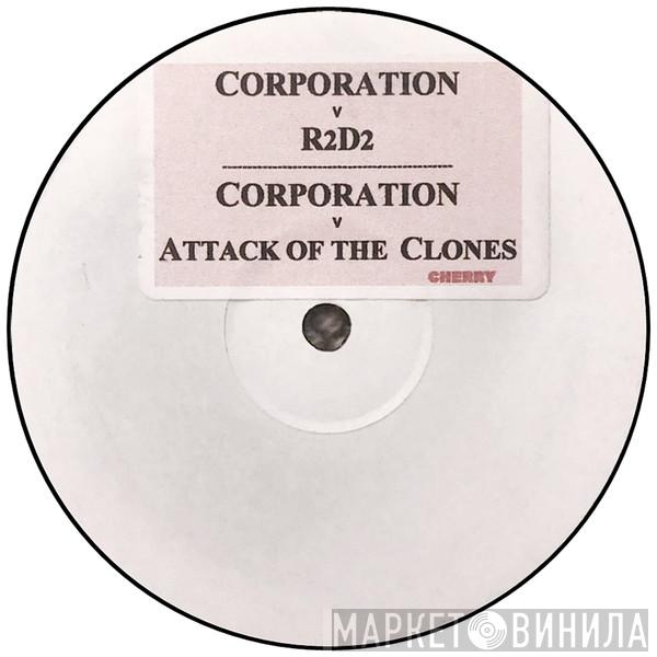 Corporation - R2D2 / Attack Of The Clones