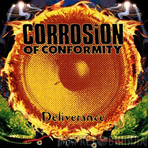  Corrosion Of Conformity  - Deliverance