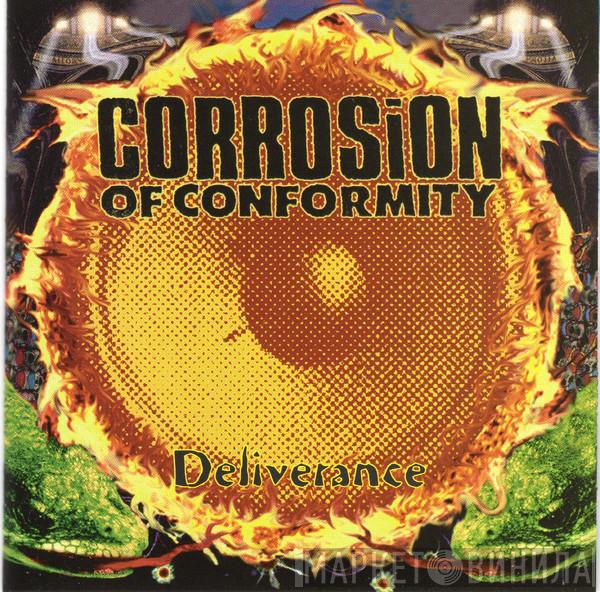  Corrosion Of Conformity  - Deliverance