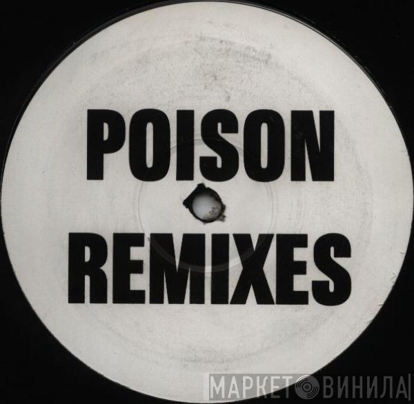 Corrupted Cru, DJ Luck, Shy Cookie - Poison (Remixes)