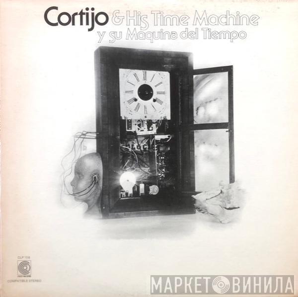  Cortijo Y Su Maquina Del Tiempo  - Cortijo And His Time Machine (Y Su Maquina Del Tiempo)
