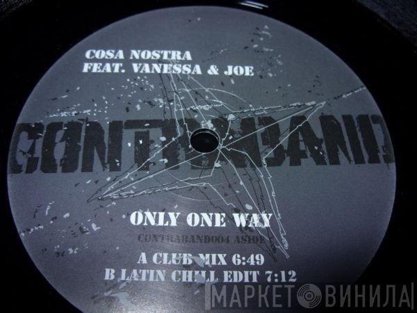 Cosa Nostra, Vanessa , Joe  - Only One Way