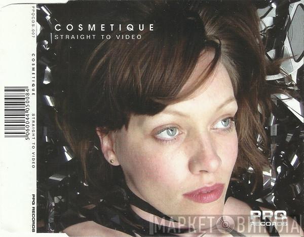  Cosmetique  - Straight To Video