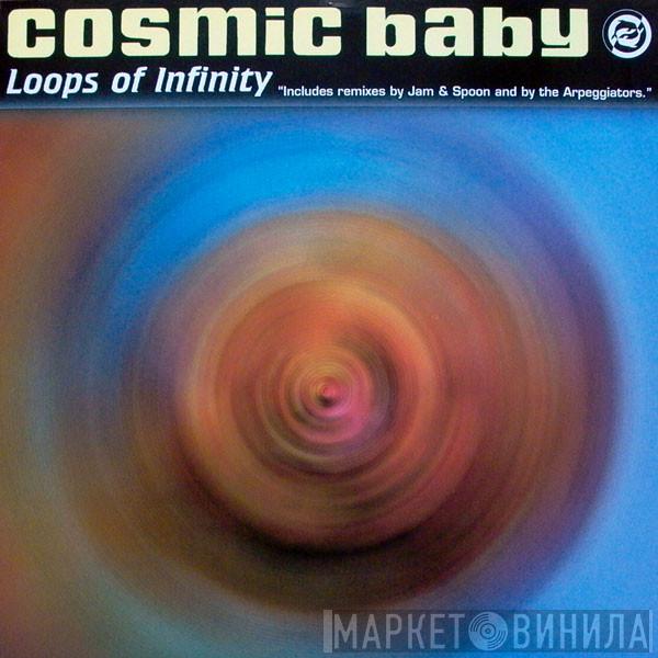 Cosmic Baby - Loops Of Infinity