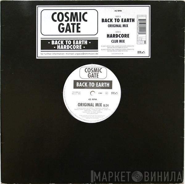 Cosmic Gate - Back To Earth / Hardcore