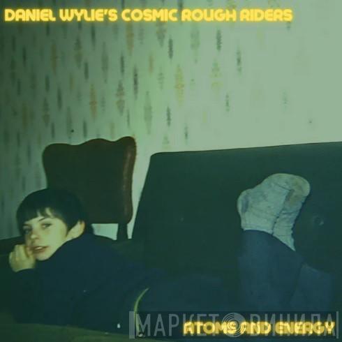 Cosmic Rough Riders - Atoms and Energy
