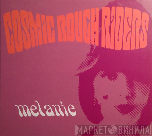 Cosmic Rough Riders - Melanie