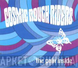 Cosmic Rough Riders - The Pain Inside