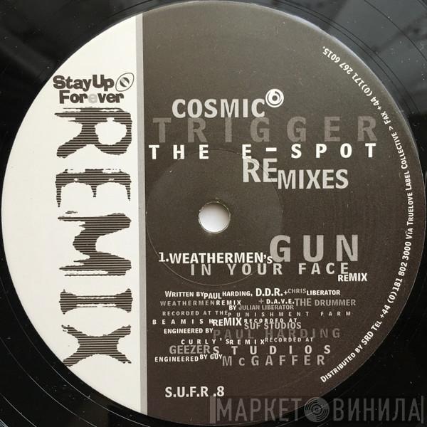 Cosmic Trigger - The E-Spot (Remixes)