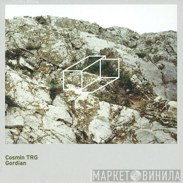 Cosmin TRG - Gordian