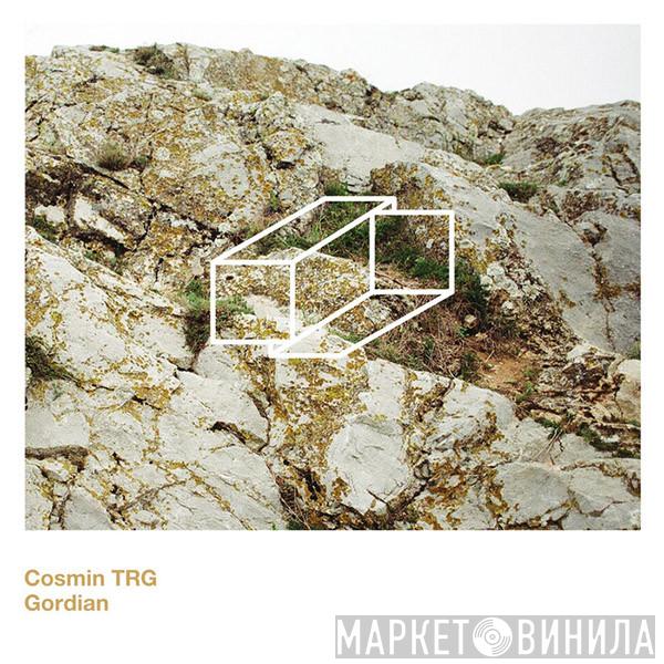 Cosmin TRG - Gordian