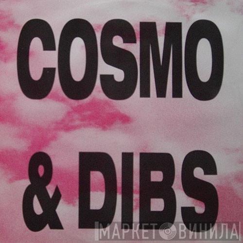 Cosmo & Dibs - Help Me / Oh So Nice