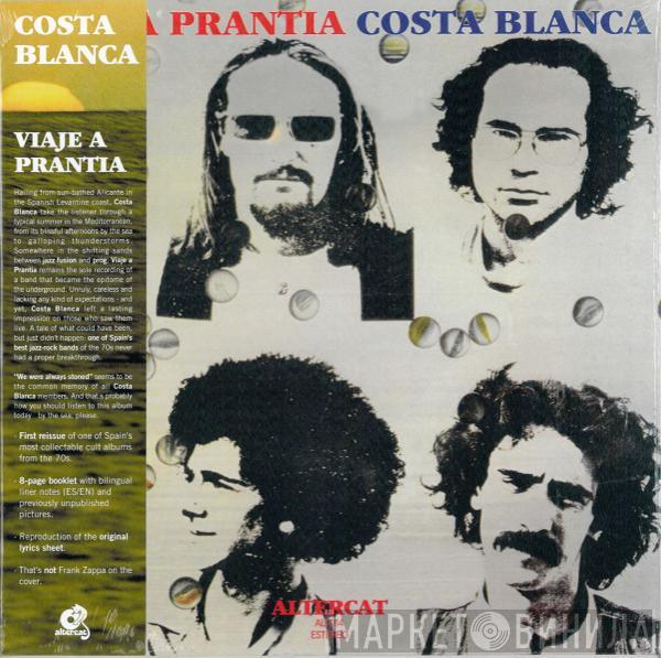  Costa Blanca  - Viaje A Prantia