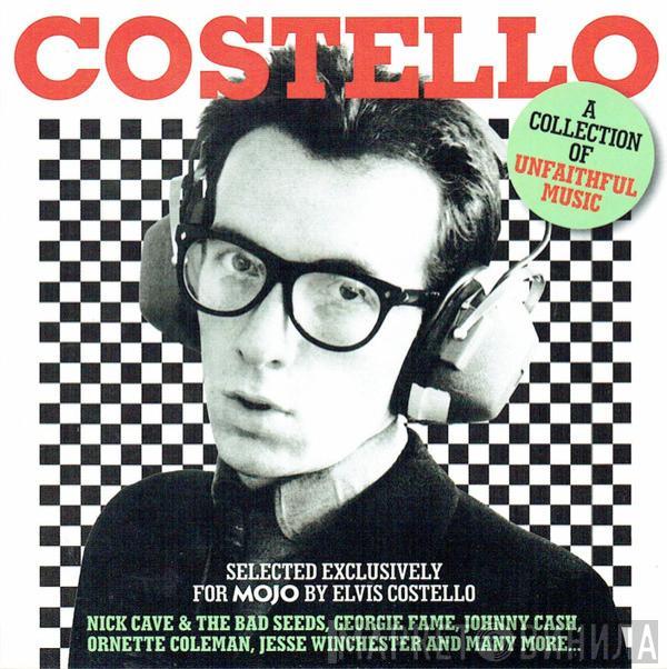  - Costello (A Collection Of Unfaithful Music)