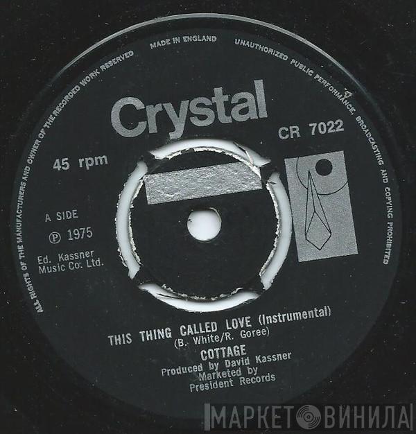 Cottage - This Thing Called Love