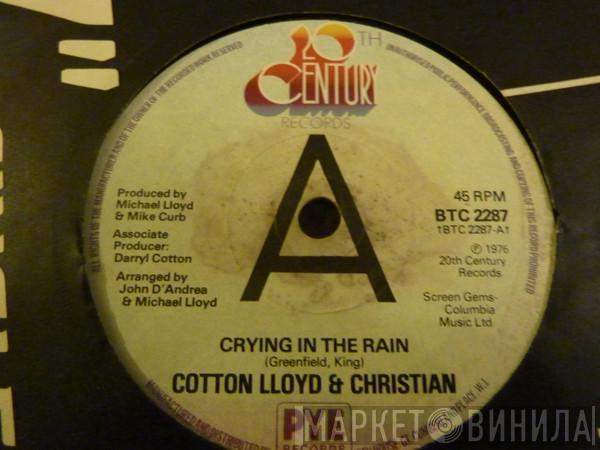 Cotton, Lloyd & Christian - Crying In The Rain