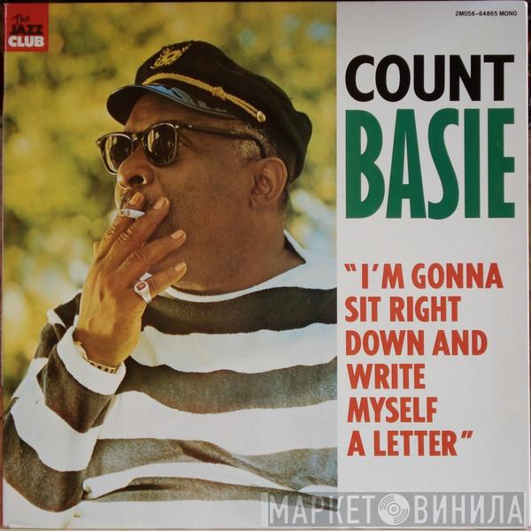 Count Basie - I'm Gonna Sit Right Down And Write Myself A Letter