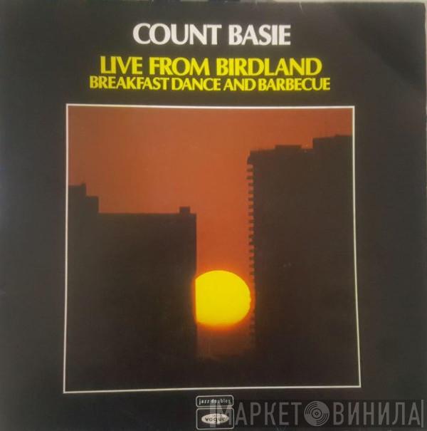 Count Basie - Live From Birdland - Breakfast Dance And Barbecue