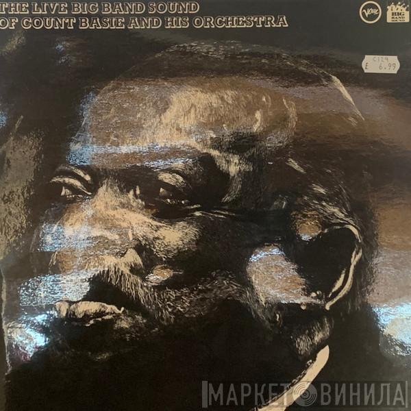 Count Basie - The Live Big Band Sound Of Count Basie And His Orchestra