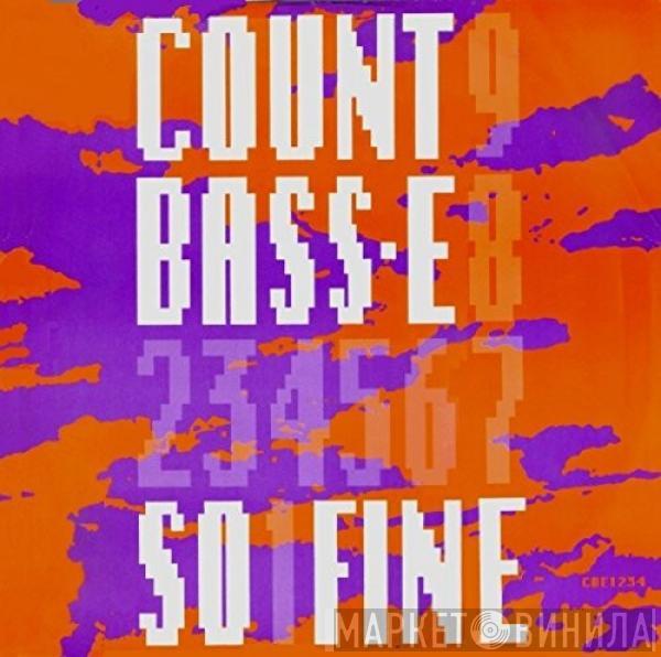Count Bass-E - So Fine