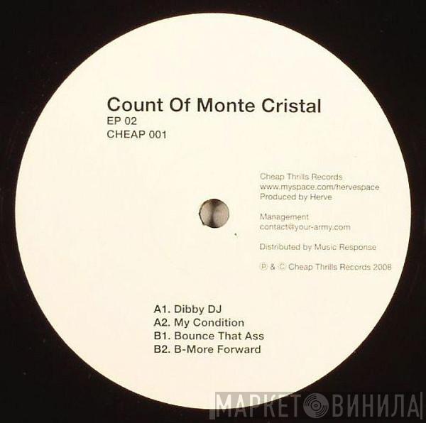 Count Of Monte Cristal - Count Of Monte Cristal EP 02