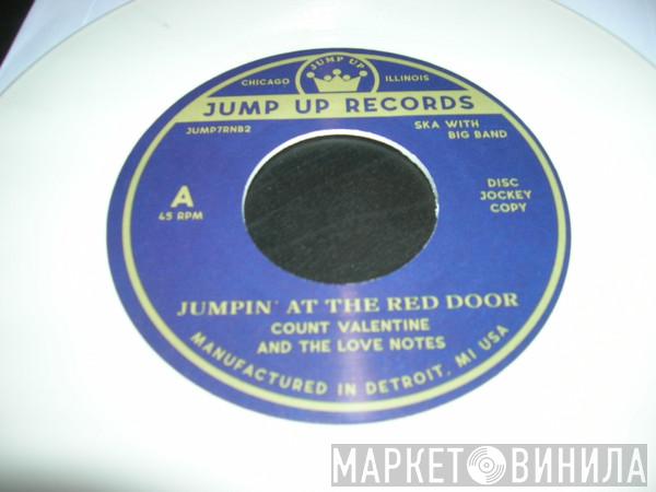 Count Valentine & Love Notes - Jumpin' At The Red Door