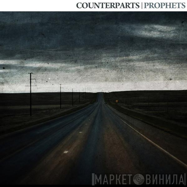  Counterparts  - Prophets