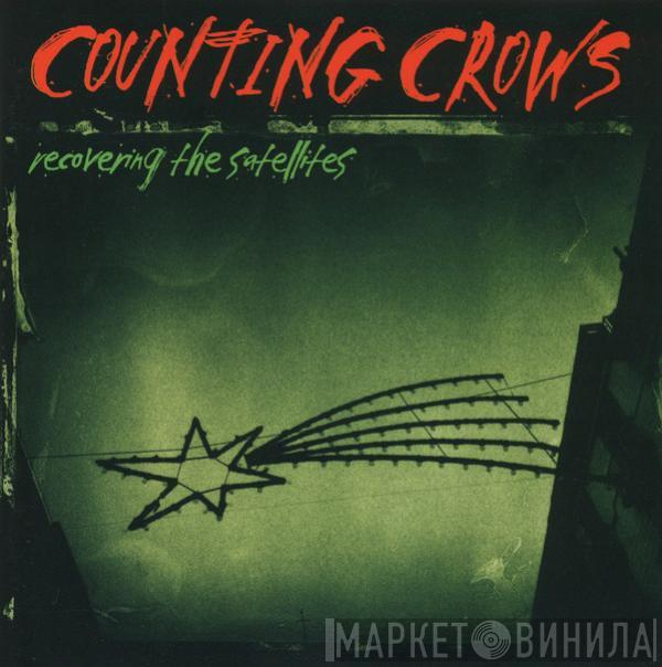 Counting Crows - Recovering The Satellites