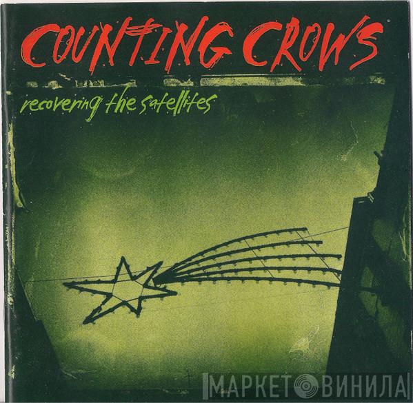 Counting Crows - Recovering The Satellites